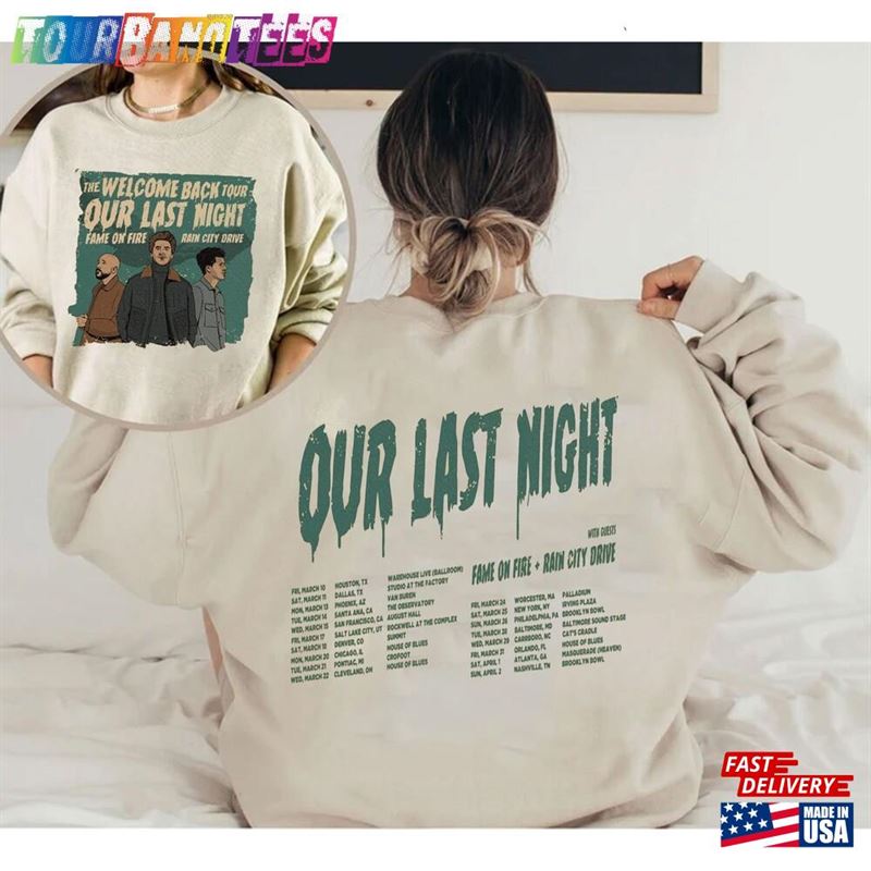 Sided Our Last Night Band Tour Merch The Welcome Back Shirt Classic Sweatshirt 29Uf172830 – Utopia Fashion