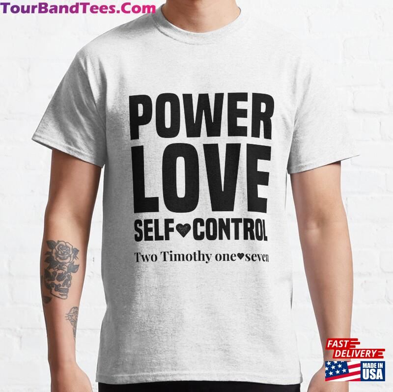 Timothy Power Love Self Control Classic T-Shirt 29Uf167841 – Utopia Fashion