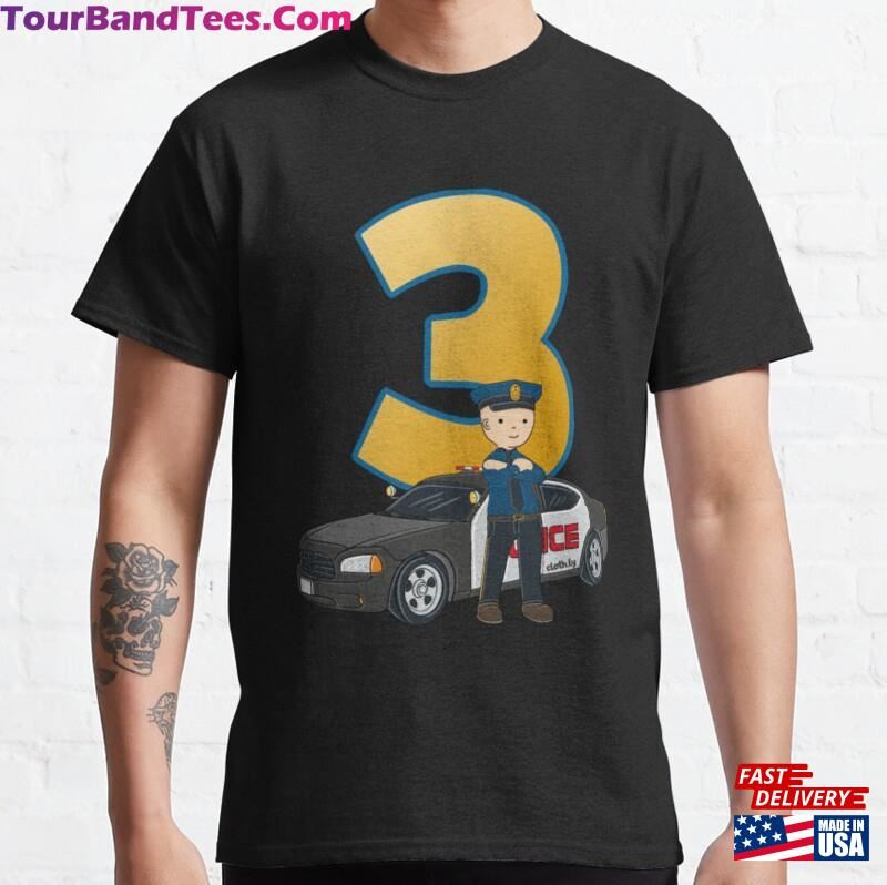 3Rd Birthday T-Shirt Boys Police Car Officer Classic Unisex 29Uf182809 – Utopia Fashion