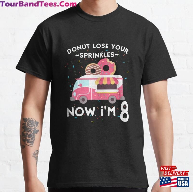 8Th Birthday Funny Donut Theme Party Quote Meme Girls Im Premium T-Shirt Classic Sweatshirt 29Uf187849 – Utopia Fashion