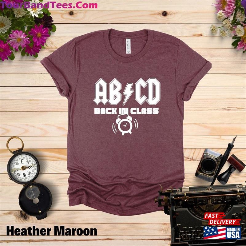 Abcd Back In Class Shirt Cool Teacher Rock And Roll Unisex T-Shirt 29Uf169203 – Utopia Fashion