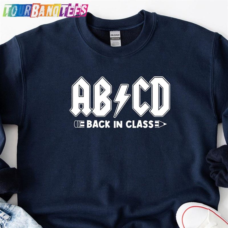 Abcd Back In Class Sweatshirt To School Hoodie Teacher Gift T-Shirt 29Uf175374 – Utopia Fashion