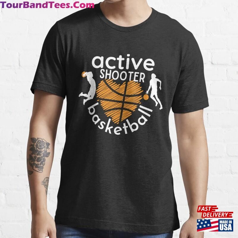 Active Shooter Basketball Essential T Shirt T-Shirt Unisex Hoodie 29Uf182666 – Utopia Fashion