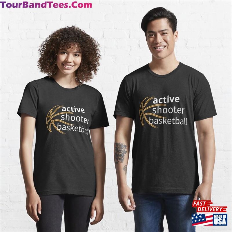 Active Shooter Basketball T Shirt Essential T-Shirt Hoodie Unisex 29Uf182652 – Utopia Fashion