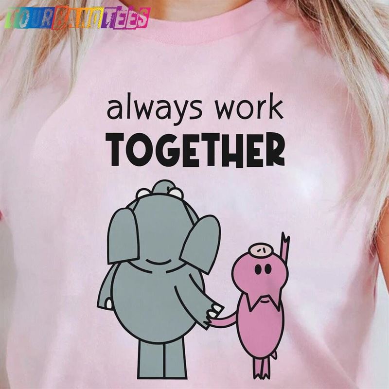 Always Work Together Shirt Best Friends Forever Book Reading Fan Unisex T-Shirt 29Uf176398 – Utopia Fashion