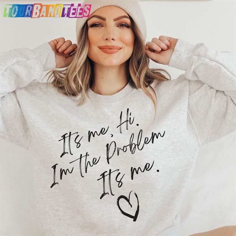 Anti Hero Sweatshirt Its Me Hi I’M The Problem Sweater Midnights Swift Apparel Fan Girl Shirt Music Lover Lyric Hoodie Classic 29Uf177462 – Utopia Fashion