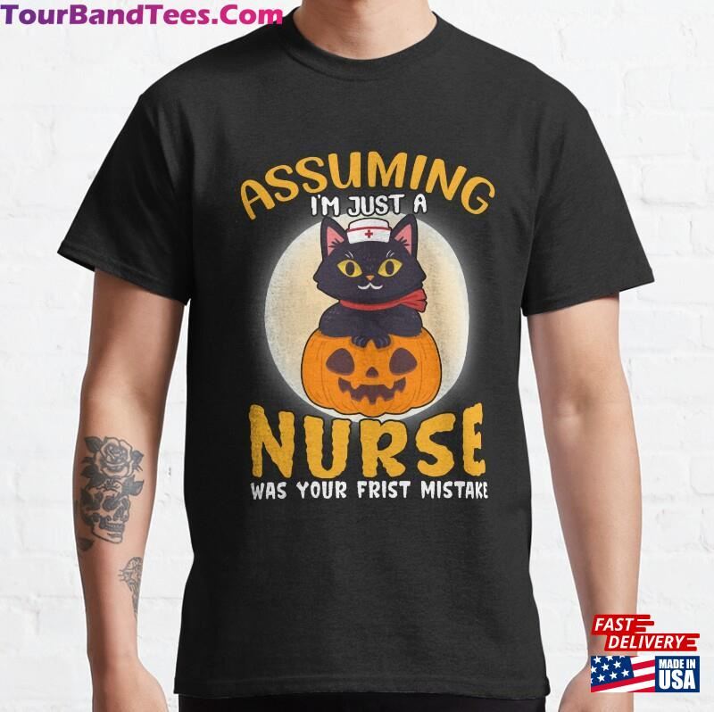 Assuming I’M Just A Nurse Was Your First Mistake Best Halloween T-Shirt Hoodie 29Uf182275 – Utopia Fashion