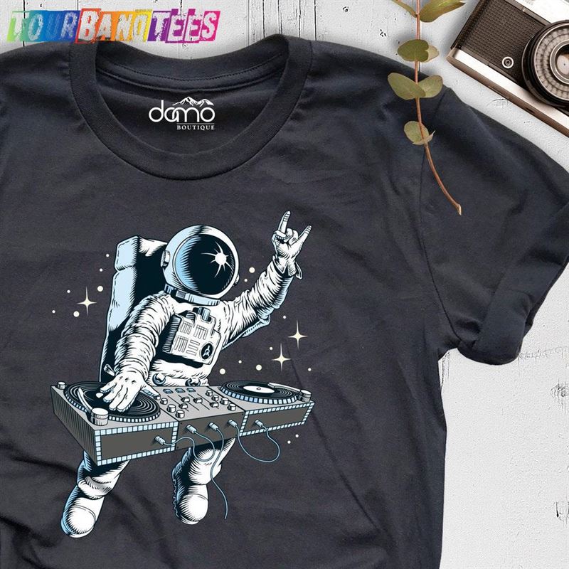 Astronaut Dj Shirt Funny Music Party Tee T-Shirt Hoodie 29Uf175240 – Utopia Fashion