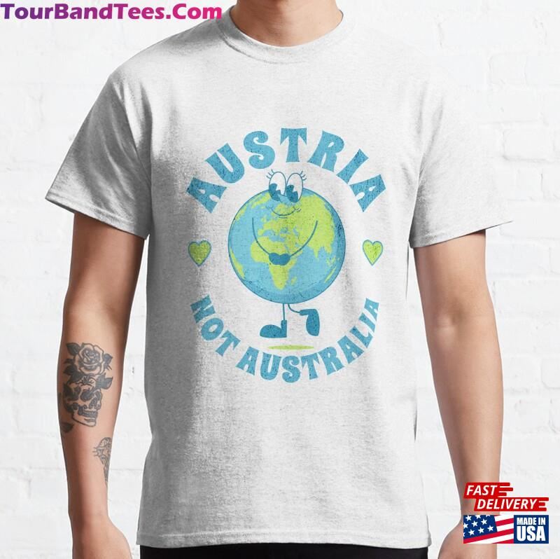 Austria Not Australia Is Show Your Love For With Our Iconic Design Classic T-Shirt Sweatshirt 29Uf187224 – Utopia Fashion