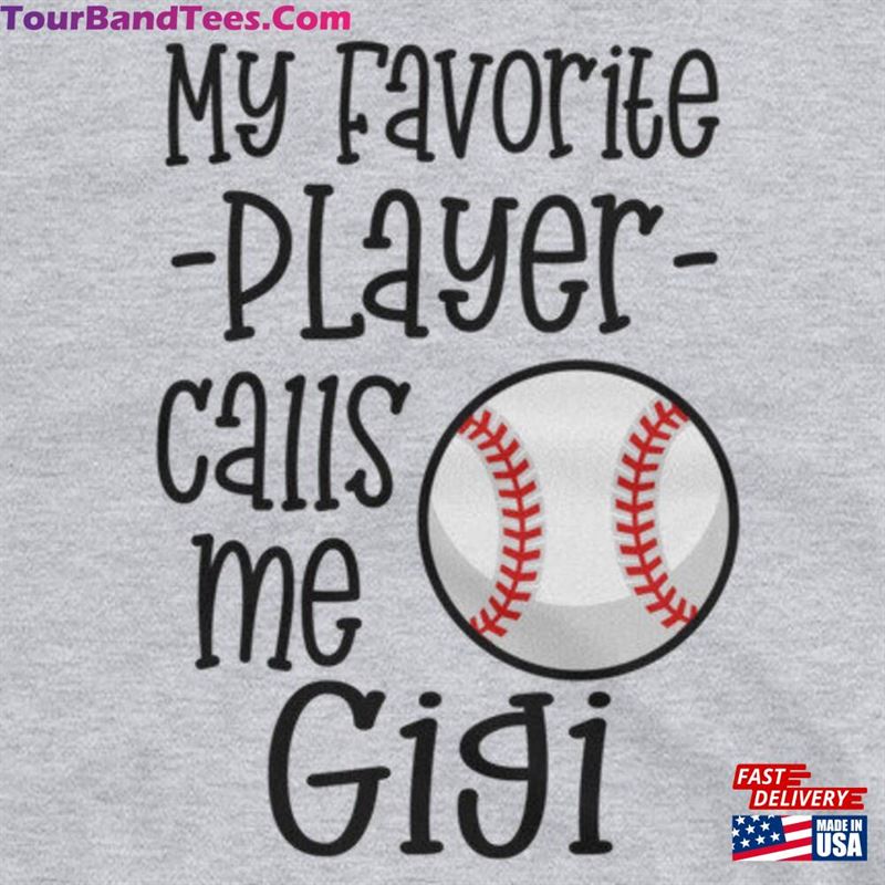 Baseball Gigi Shirt Grandma My Favorite Player Calls Me Unisex T-Shirt 29Uf167390 – Utopia Fashion