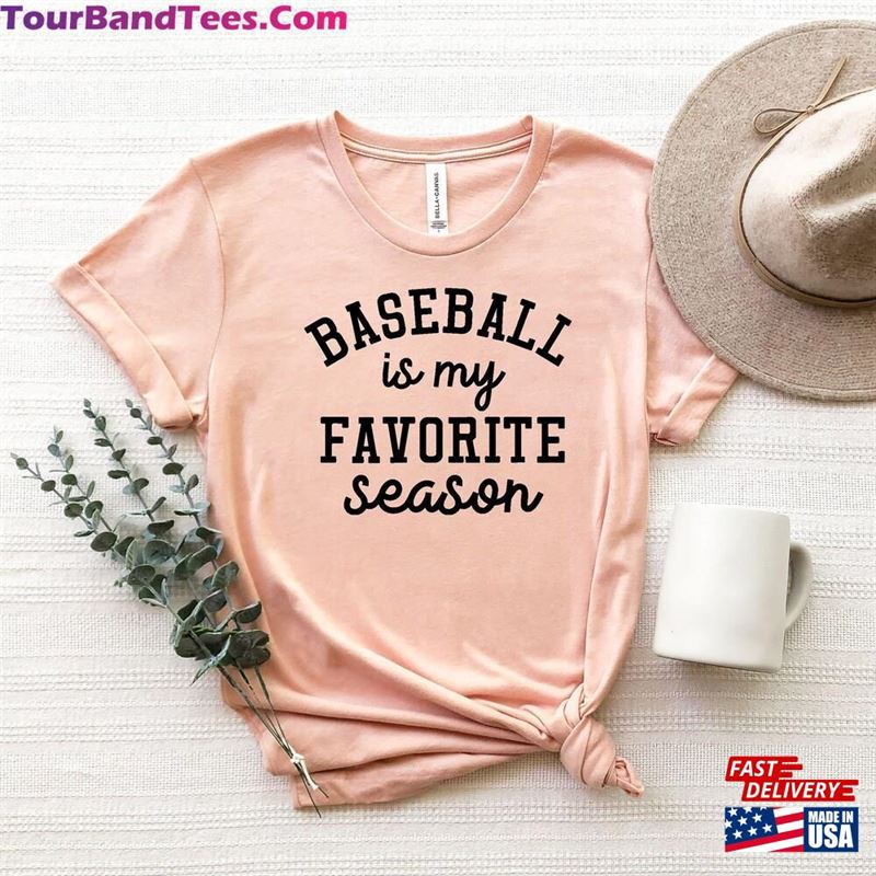 Baseball Is My Favorite Season Shirt Sport Mom Hoodie Classic 29Uf167186 – Utopia Fashion