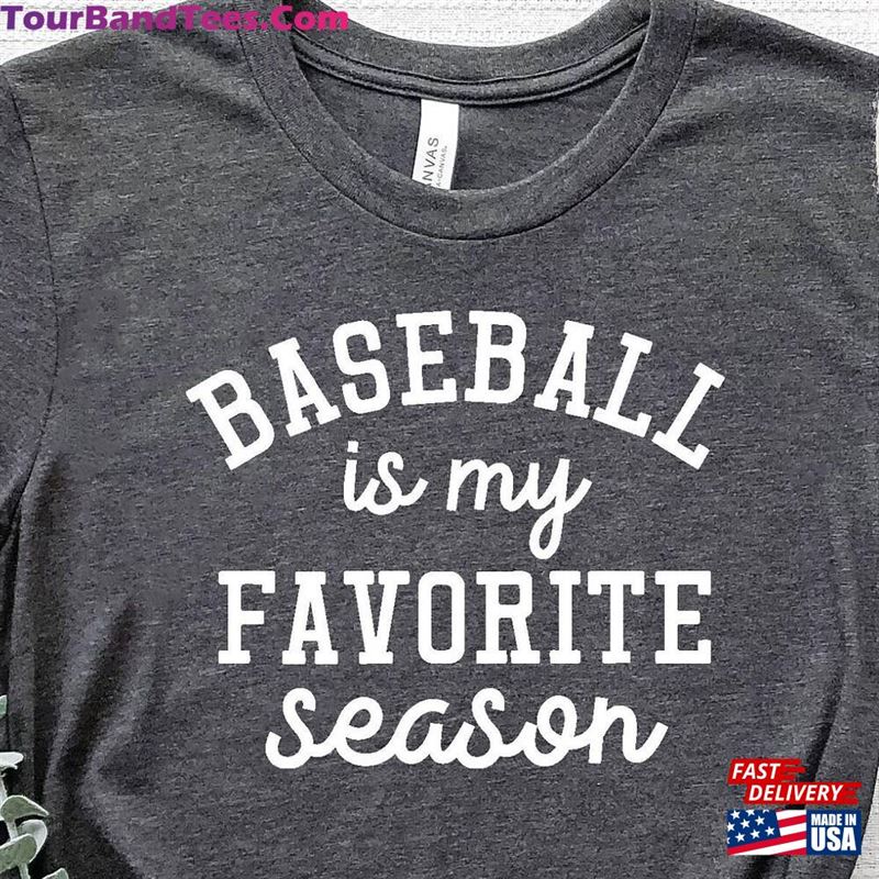 Baseball Is My Favorite Season Shirt Sport Mom Hoodie Classic 29Uf167186 – Utopia Fashion