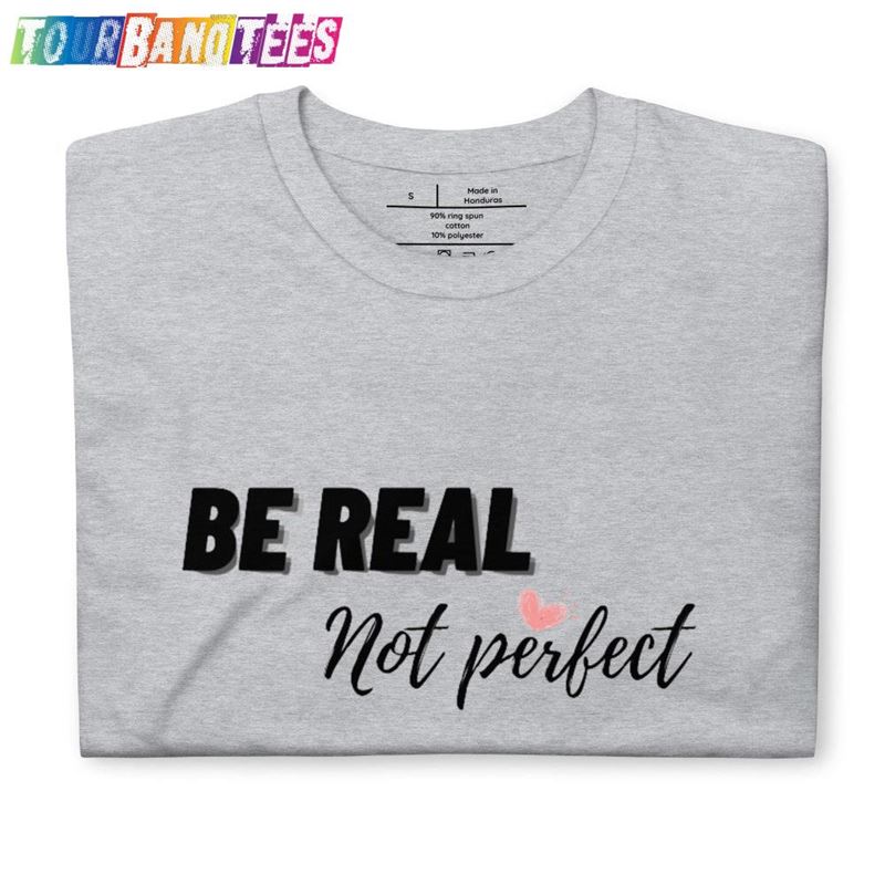 Be Real Not Perfect Sweatshirt Kind Kindness Hoodie 29Uf178627 – Utopia Fashion