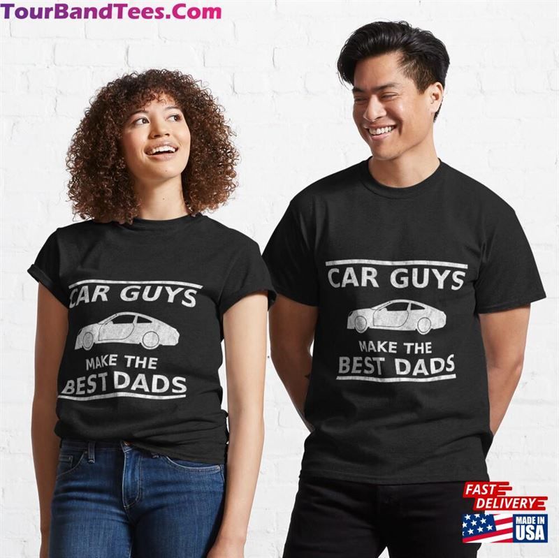 Best Daddy Car Guy Tee Shirt Classic Sweatshirt 29Uf182840 – Utopia Fashion