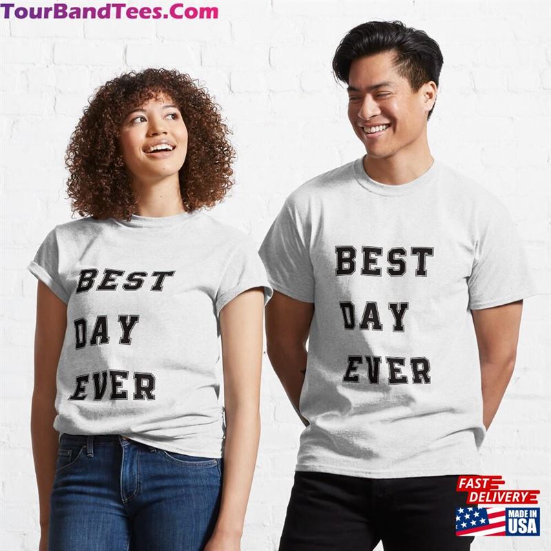 Best Day Ever Text T-Shirt Unisex 29Uf177049 – Utopia Fashion