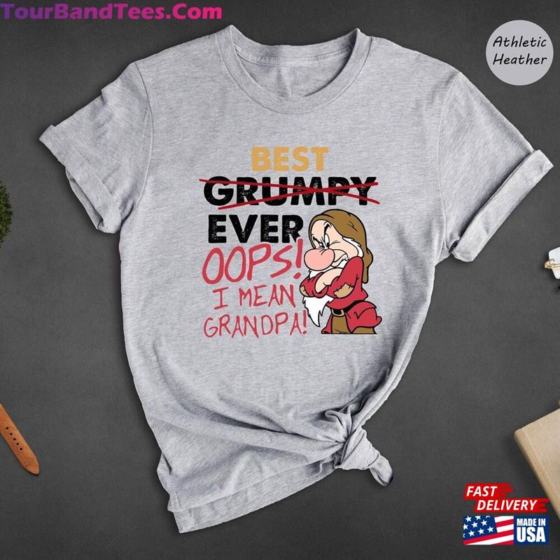 Best Grumpy Grandpa Ever Oops I Mean Shirt Funny New Gift Unisex Classic 29Uf167493 – Utopia Fashion