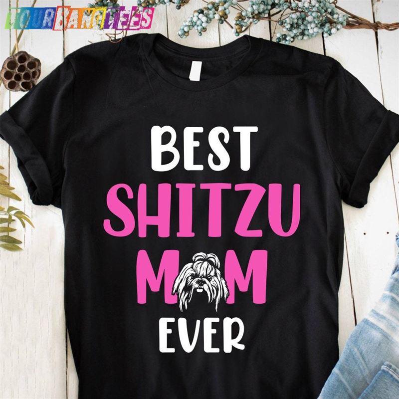 Best Shitzu Mom Ever Tshirt Hoodie Classic 29Uf179335 – Utopia Fashion