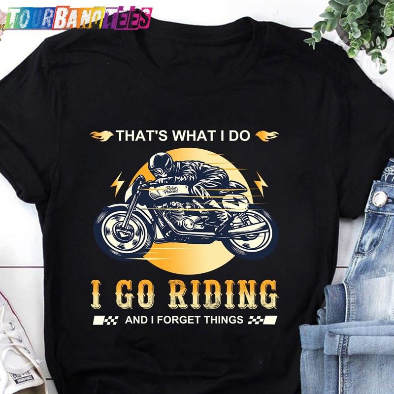 Biker Shirt What I Do Go Riding And Forget Things T-Shirt Mountain Bike Classic Hoodie 29Uf177469 – Utopia Fashion