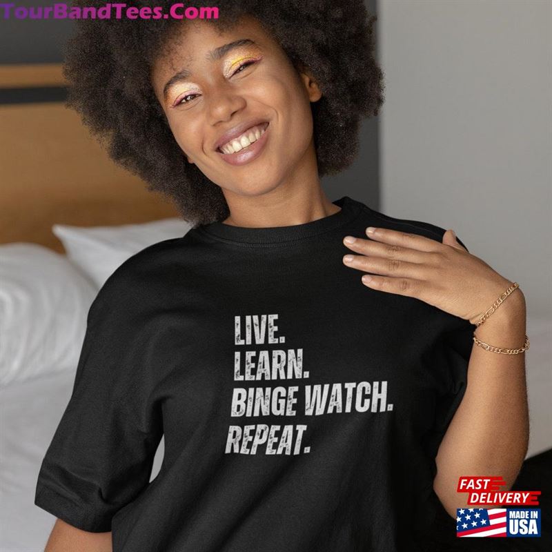 Binge Watch T-Shirt Gift For Tv Watcher On Unisex 29Uf166303 – Utopia Fashion