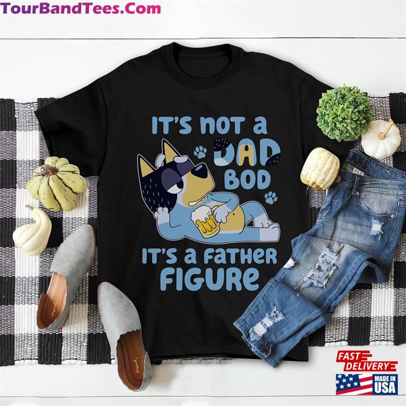 Bluey Dad T-Shirt It’S Not A Bod Sweatshirt Classic 29Uf172144 – Utopia Fashion