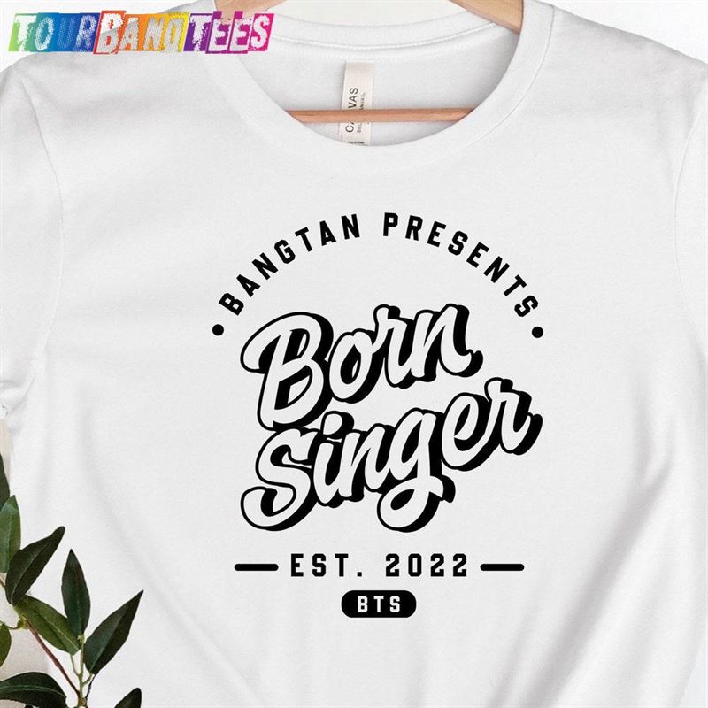 Born Singer Shirt Proof Song Sweatshirt T-Shirt 29Uf176698 – Utopia Fashion