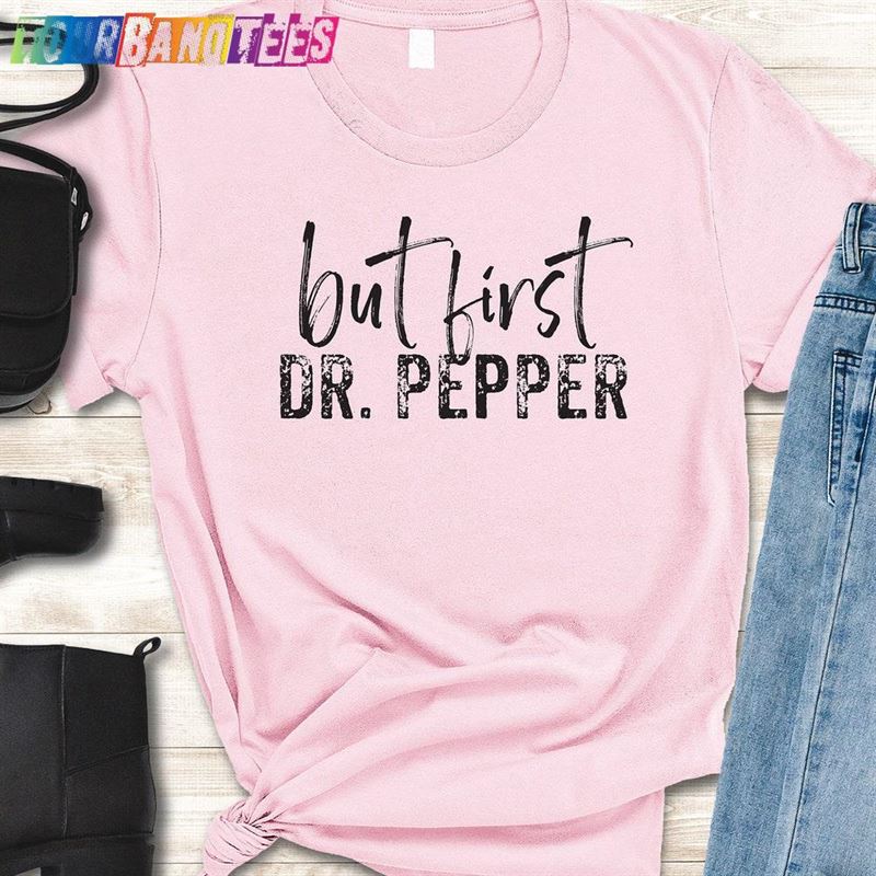 But First Pepper Shirt Funny Quotes Outfits Coffee Lover T-Shirt Sweatshirt 29Uf179440 – Utopia Fashion