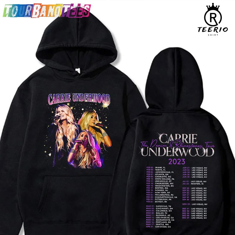 Carrie Underwood Denim And Rhinestones Tour Double Sided Hoodie Sweater Shirt Unisex Sweatshirt 29Uf174345 – Utopia Fashion