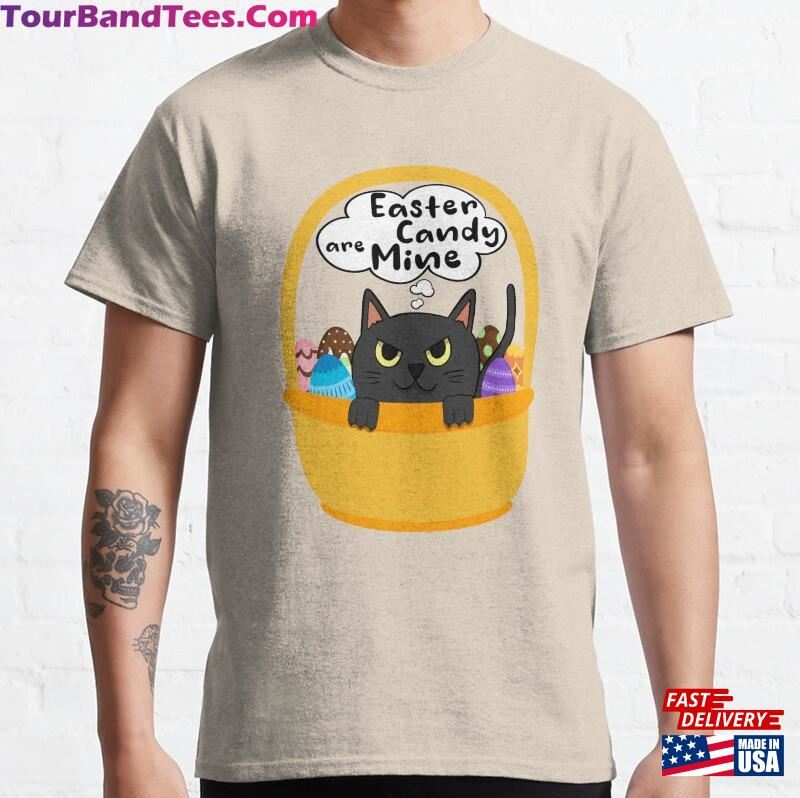 Cat Easter Candy Are Mine For Egg Basket Bunny Classic T-Shirt 29Uf182254 – Utopia Fashion