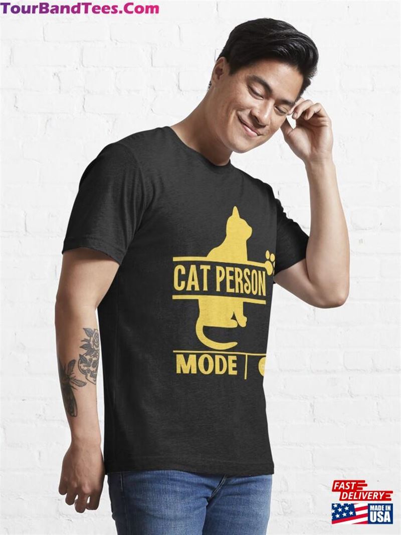 Cat Person Mode On Design Essential T-Shirt Classic Hoodie 29Uf187449 – Utopia Fashion