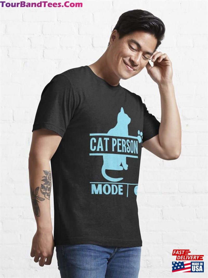 Cat Person Mode On Design Essential T-Shirt Unisex Sweatshirt 29Uf187461 – Utopia Fashion