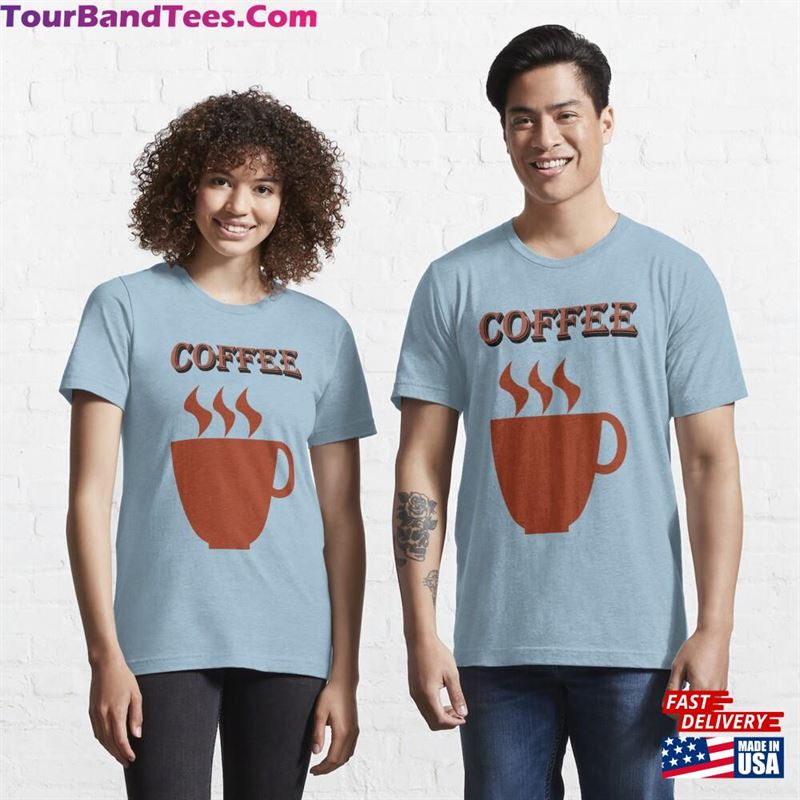 Coffee Essential T-Shirt Unisex 29Uf182341 – Utopia Fashion