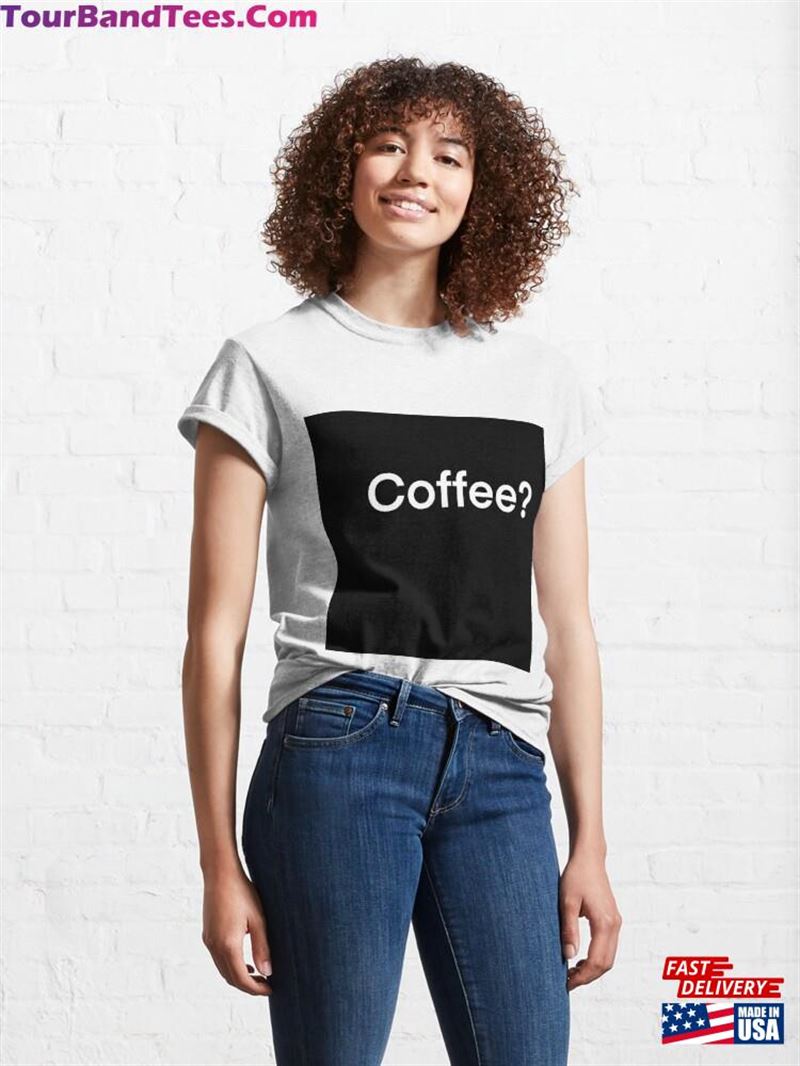 Coffee Time Classic T-Shirt Sweatshirt 29Uf177351 – Utopia Fashion