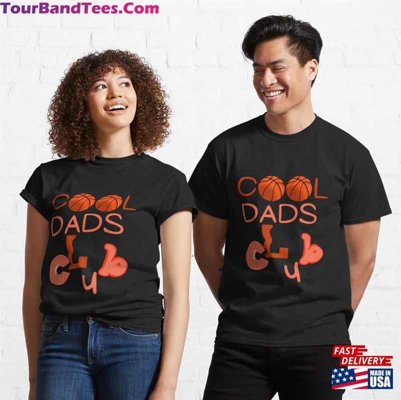 Cool Dads Club Basketball Classic T-Shirt Unisex 29Uf187579 – Utopia Fashion