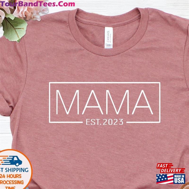 Custom Mama Est Graphic Shirt New Mom T-Shirt Baby Announcement Tees Hoodie 29Uf166974 – Utopia Fashion