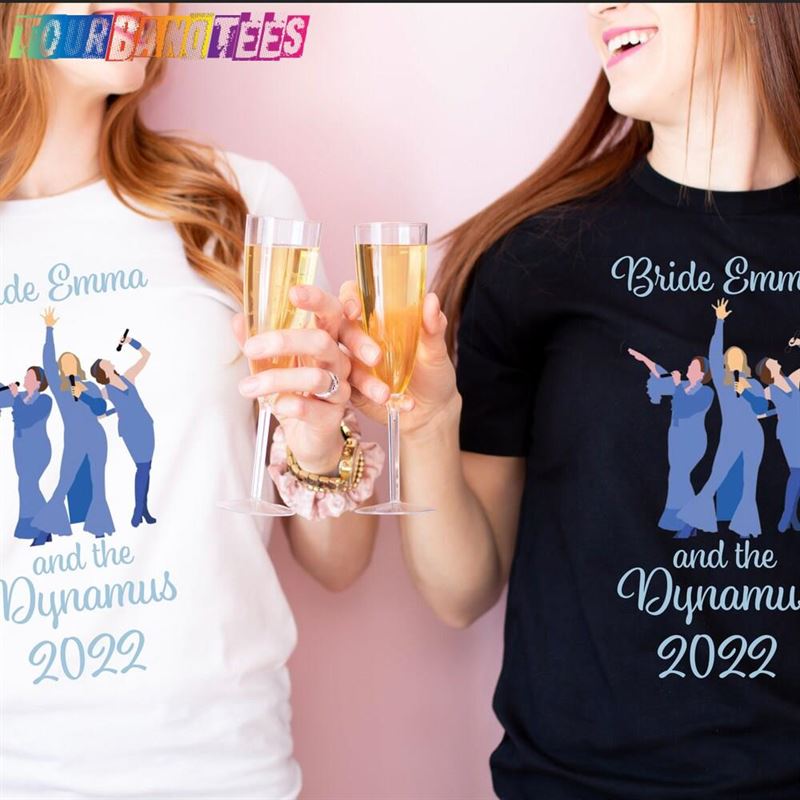 Custom The Bride Dynamos Shirt Bachelorette Party Shirts Themed Unisex T-Shirt 29Uf166774 – Utopia Fashion