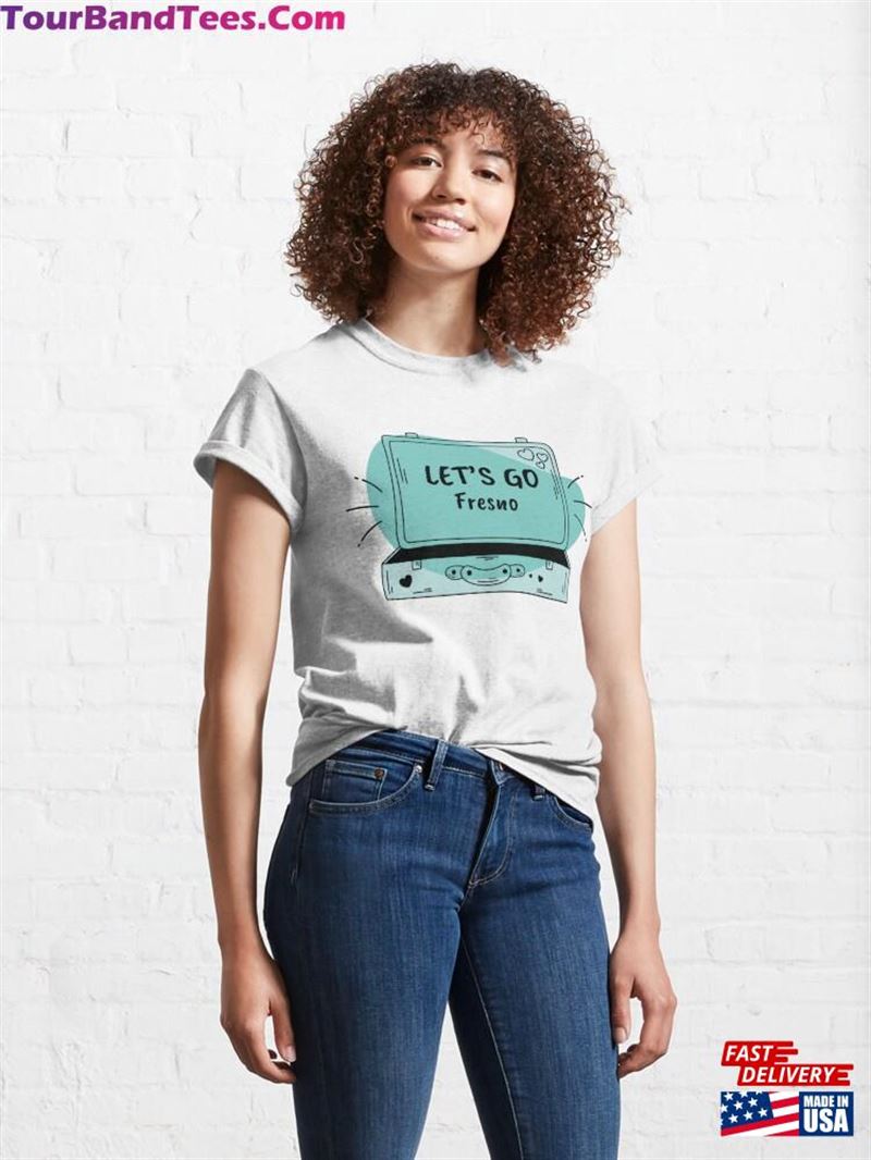 Cute Gift Idea For Fresno City Travelers Happy Usa Citizen Classic T-Shirt Unisex 29Uf172664 – Utopia Fashion