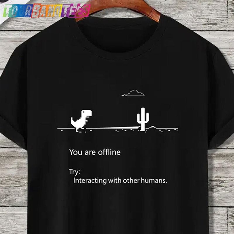 Cute Graphic T-Shirt Cartoon Short Sleeve Crew Neck Shirt Letter’You Are Offline Unisex Sweatshirt 29Uf180872 – Utopia Fashion