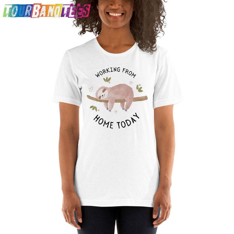 Cute Sleeping Sloth Quot Working From Home Today Unisex T Classic 29Uf177302 – Utopia Fashion