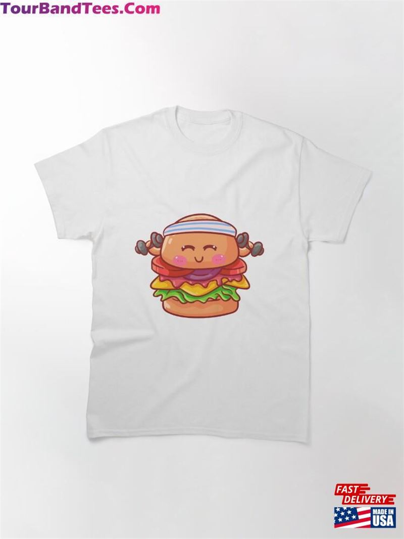 Cute Strong Burger Classic T-Shirt Unisex 29Uf167455 – Utopia Fashion