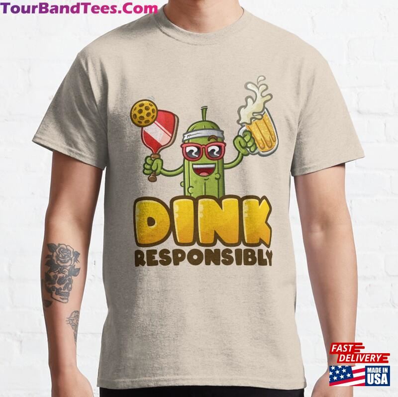 Dink Responsibly Pickleball Cartoon Classic T-Shirt Hoodie 29Uf165899 – Utopia Fashion