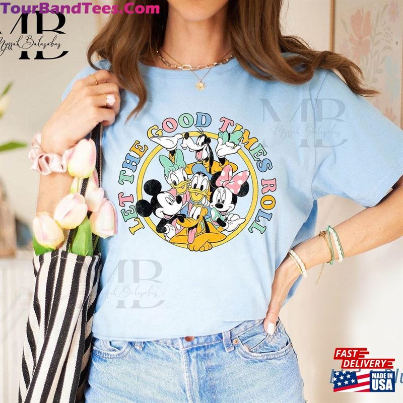 Disney Let The Good Times Roll Shirt Mickey And Friends Hoodie Classic 29Uf172530 – Utopia Fashion