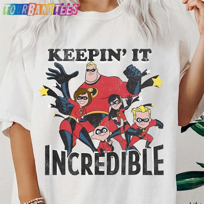 Disney Pixar Incredibles Keepin It Graphic T-Shirt World Tee Hoodie Unisex 29Uf178436 – Utopia Fashion