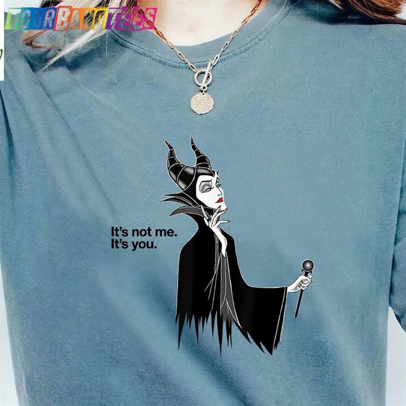 Disney Villains Maleficent It’S Not Me You T-Shirt Sweatshirt 29Uf175537 – Utopia Fashion