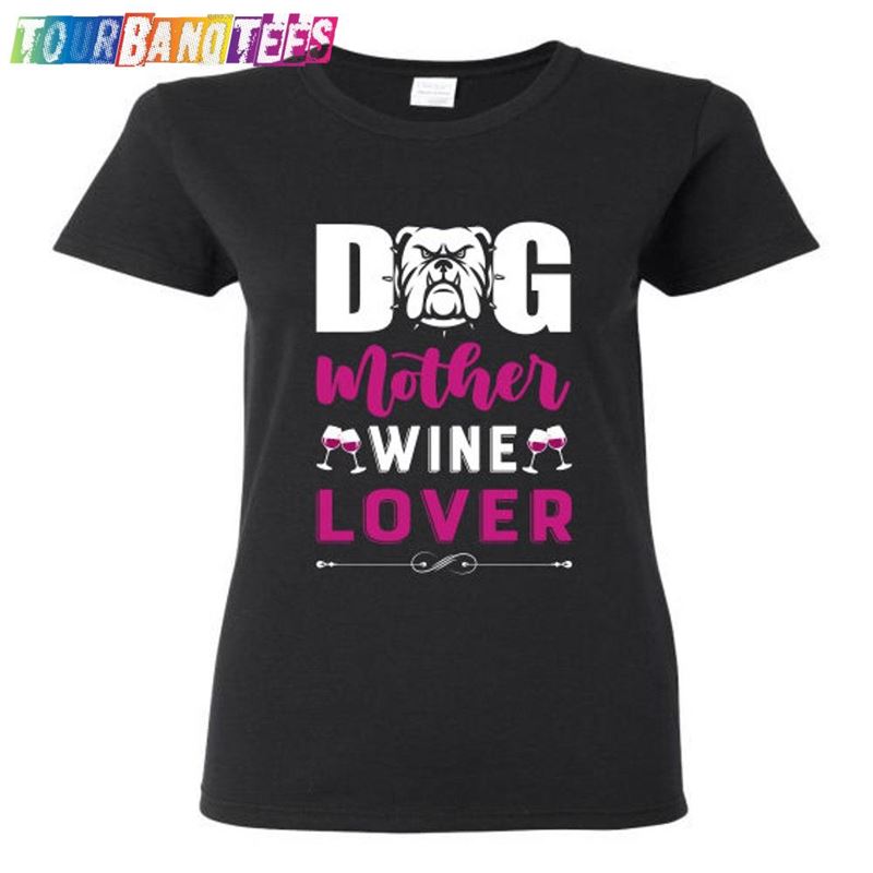 Dog Mother Wine Lover Tshirt Unisex Hoodie 29Uf179272 – Utopia Fashion