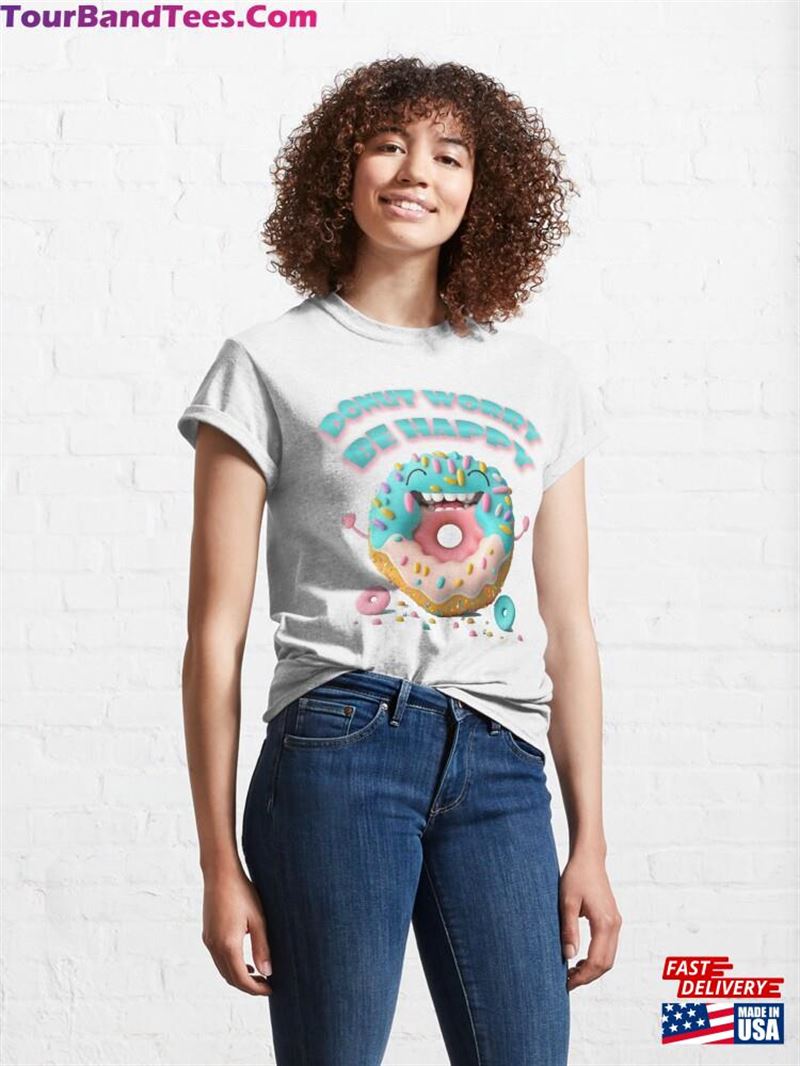 Donut Worry Be Happy T-Shirt Classic 29Uf181856 – Utopia Fashion