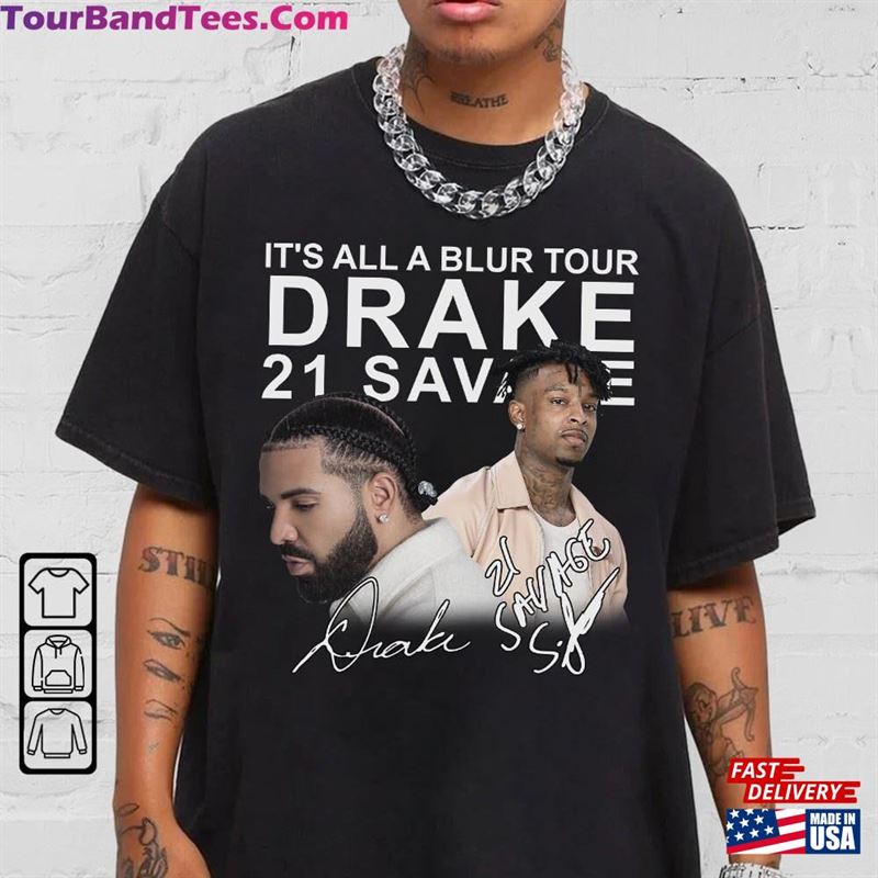 Drake It’S All A Blur Tour Shirt V2 Savage Vintage Sweatshirt T-Shirt Classic 29Uf177389 – Utopia Fashion