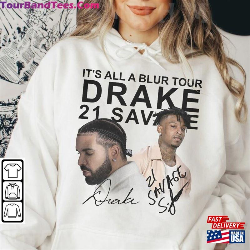 Drake It’S All A Blur Tour Shirt V2 Savage Vintage Sweatshirt T-Shirt Classic 29Uf177389 – Utopia Fashion