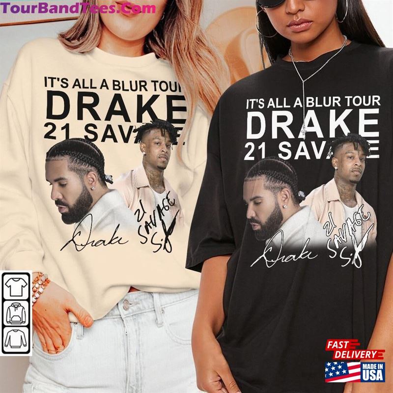 Drake It’S All A Blur Tour Shirt V2 Savage Vintage Sweatshirt T-Shirt Classic 29Uf177389 – Utopia Fashion