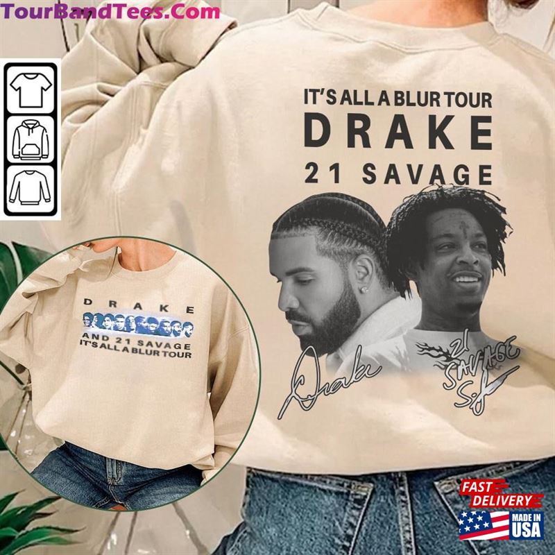 Drake It’S All A Blur Tour Shirt V7 Savage Vintage Sweatshirt Classic T-Shirt 29Uf167611 – Utopia Fashion