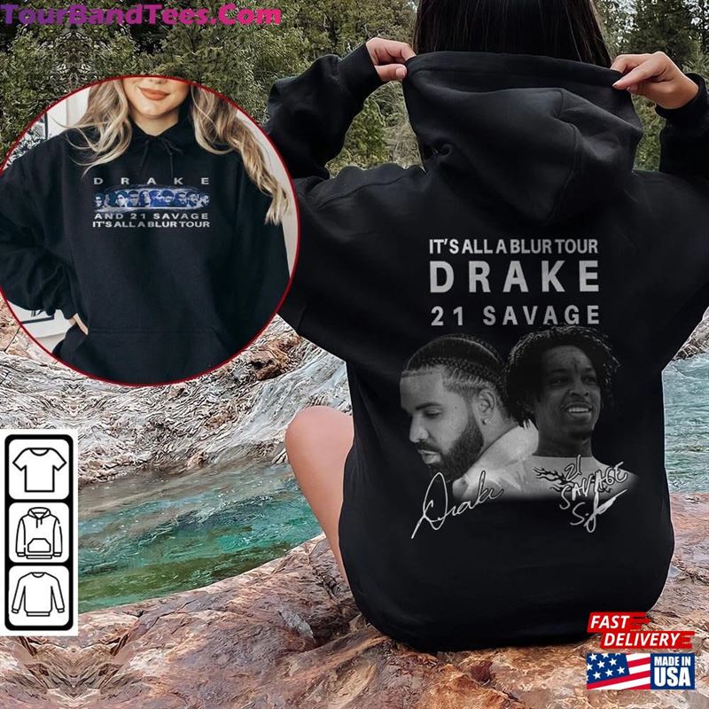 Drake It’S All A Blur Tour Shirt V7 Savage Vintage Sweatshirt Classic T-Shirt 29Uf167611 – Utopia Fashion